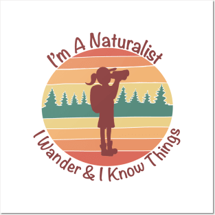 Naturalist I wander and I know things - white Posters and Art